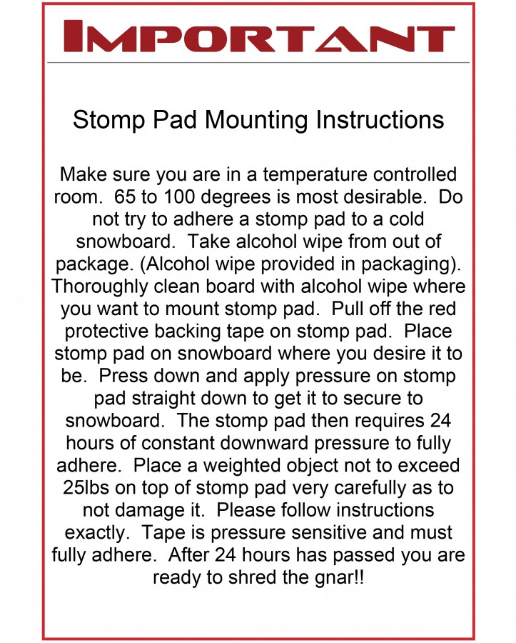 Stomp Pad Installation Instructions x22 Snowboarding